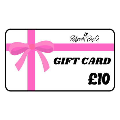 Refresh By G gift card with £10 credit.